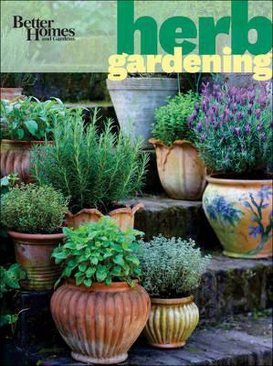 Better Homes & Gardens Herb Gardening, Better Homes & Gardens