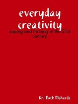 Everyday Creativity