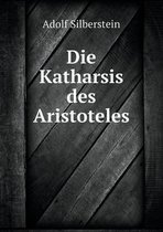 Die Katharsis des Aristoteles