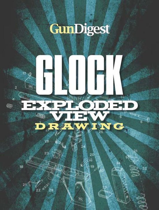 Gun Digest Glock Exploded Gun Drawing - cover