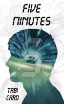 Five Minutes