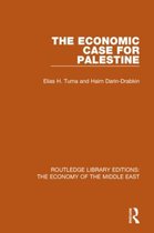 Routledge Library Editions: The Economy of the Middle East-The Economic Case for Palestine (RLE Economy of Middle East)