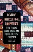 Develop Intercultural Competence
