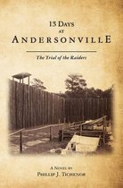 13 Days at Andersonville