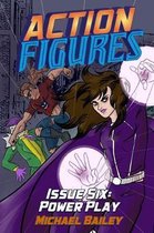 Action Figures - Issue Six