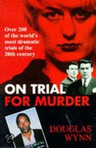 On Trial For Murder