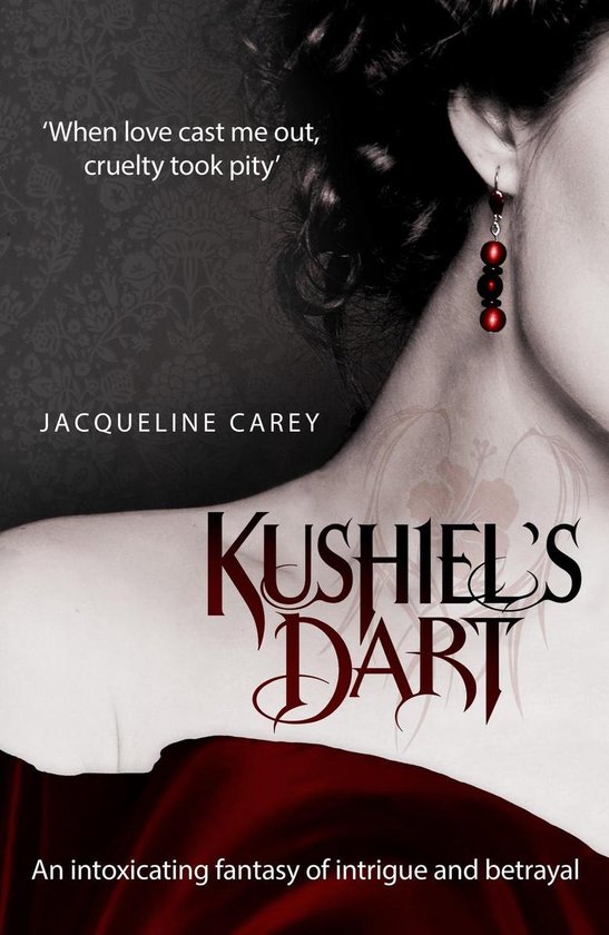 Kushiel's Dart (ebook), Jacqueline Carey 9781447208204 Boeken