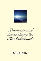 Laurentio und die Rettung des Kinderhimmels