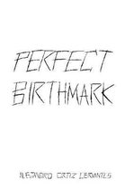 Perfect Birthmark