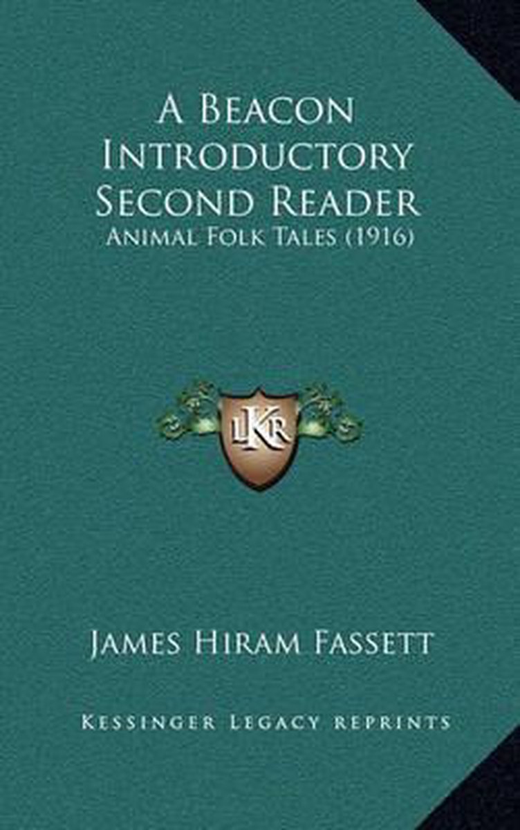 A Beacon Introductory Second Reader van James Hiram Fassett