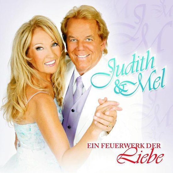 Judith & Mel - Ein Feuerwerk Der Liebe, Judith & Mel  CD (album 
