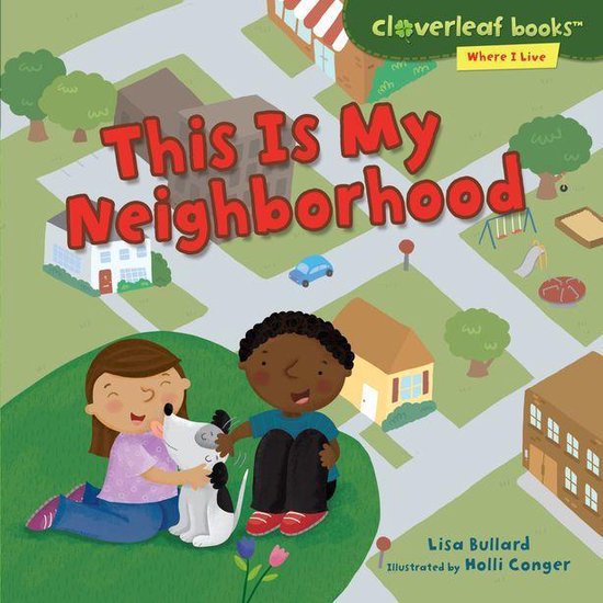 Cloverleaf Books ™ — Where I Live - This Is My Neighborh ... - cover