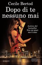 Dopo di te nessuno mai