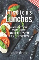 Luscious Lunches