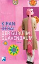 Der Guru im Guavenbaum