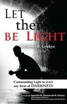 Let there be Light