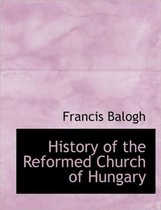 History of the Reformed Church of Hungary