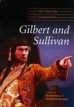 Cambridge Companion To Gilbert & Sulliva