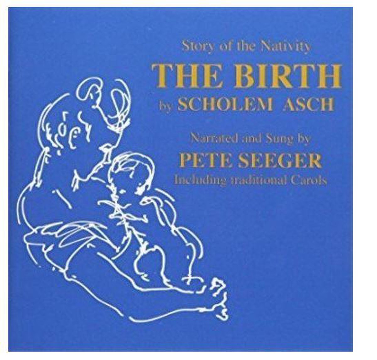 Nativity: Sholem Asch's Story of the Birth of Jesus