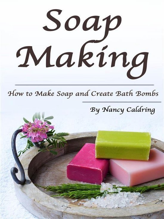 Soap Making (ebook), Nancy Caldring 9788832516319 Boeken bol