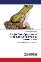 Amfibii Srednego Povolzh'ya(fauna I Ekologiya)