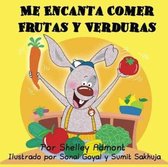 Spanish Bedtime Collection- Me Encanta Comer Frutas y Verduras