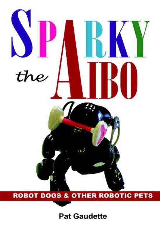 Sparky the AIBO - cover