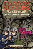 Dragon Slayers' Academy 15 - Double Dragon Trouble #15