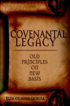 Covenantal Legacy
