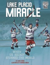 Greatest Sports Moments- Lake Placid Miracle: When U.S. Hockey Stunned the World