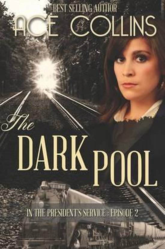 The Dark Pool: In the President's Service, Episode Two - cover