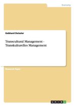 Transcultural Management - Transkulturelles Management