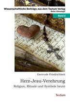 Wissenschaftliche Beiträge aus dem Tectum Verlag 2 - Herz-Jesu-Verehrung