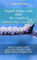 Parallel Bible Halseth English 895 - English Italian Latin Bible - The Gospels II - Matthew, Mark, Luke & John