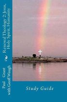 Renewal Theology 2