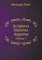 Scriptores historiae Augustae Volume 1