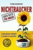 Nichtraucher - aber bitte für immer!