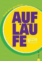 Koch dich glücklich: Aufläufe