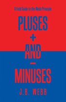 Pluses + and – Minuses
