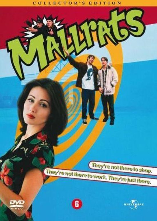 Collector's Edition DVD-cover voor Mallrats, met de tekst "Ze zijn er niet om te winkelen. Ze zijn er niet om te werken. Ze zijn er gewoon."