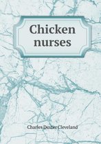 Chicken Nurses