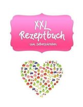 XXL Rezeptbuch zum Selberschreiben