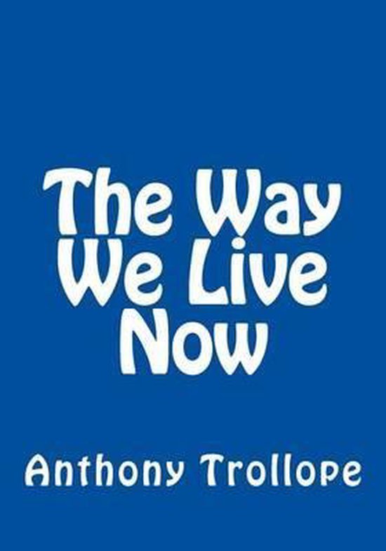 The Way We Live Now - cover