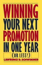 Winning Your Next Promotion in One Year (or Less!)