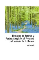 Elementos de Ret Rica y Po Tica