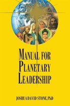 Encyclopedia of the Spiritual Path series 9 - Manual for Planetary Leadership
