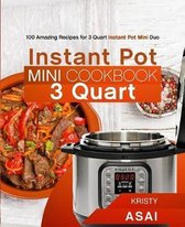 Instant Pot Mini Cookbook 3 Quart