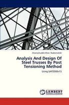 Analysis and Design of Steel Trusses by Post Tensioning Method