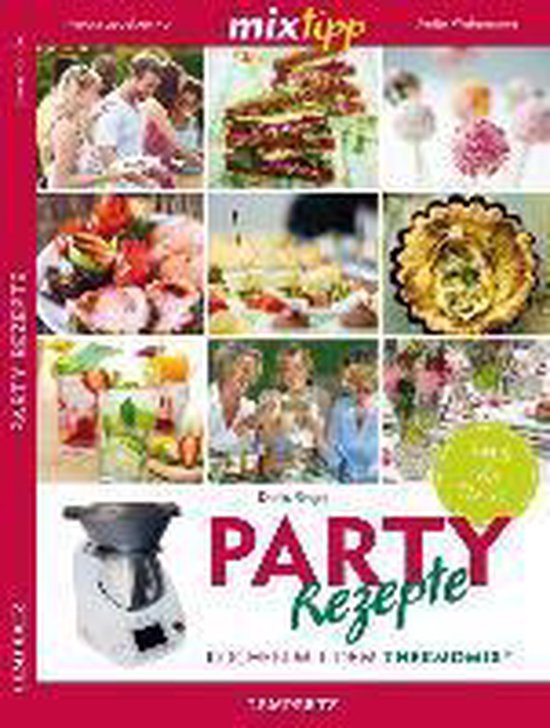 mixtipp: Party-Rezepte