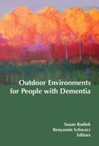 Outdoor Environments for People with Dementia